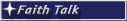 Faith Talk